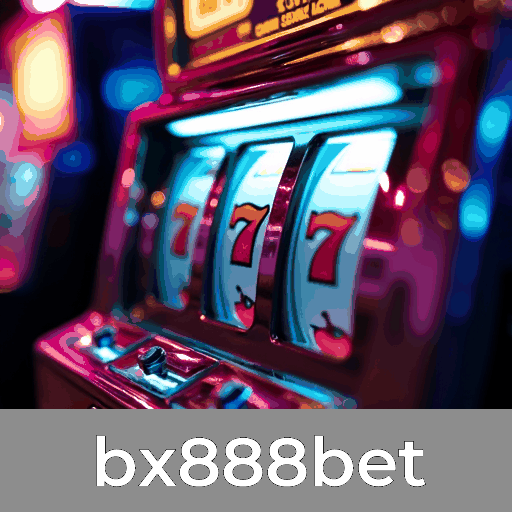 bx888bet: Slots-Altos RTP, Mesa-Jogos Estratégicos, Live Dealers-Experiência Real